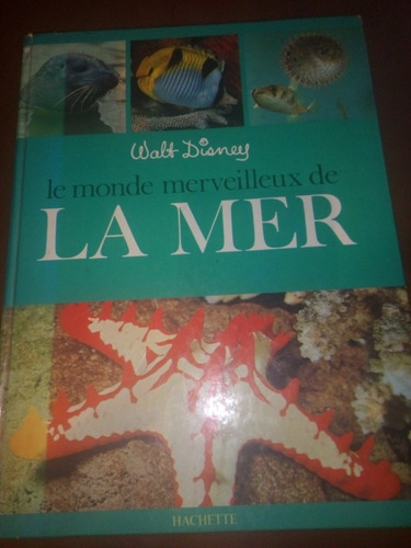 Libro En Francés Walt Disney Le Monde Merveilleux De La Mer