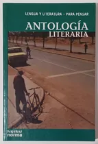 Comprar Antología Literaria 2 \u002F 3 Para Pensar Norma Kapelusz Libro