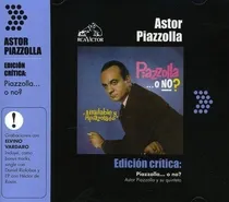 Comprar Cd Edicion Critica Piazzolla...o No - Piazzolla, Astor