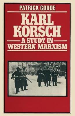 Libro Karl Korsch : A Study In Western Marxism - Patrick ...