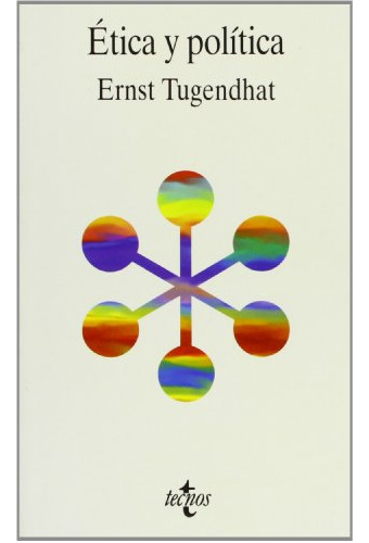 Libro Ética Y Política De Tugendhat Ernst Tecnos