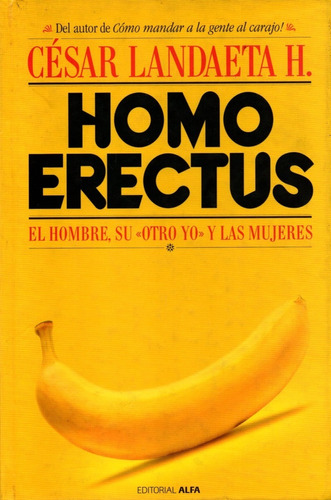 Homo Erectus - César Landaeta H.