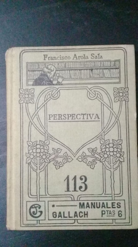 Francisco Arola Sala / Perspectiva / Gallach