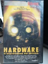 Comprar Vhs Dvd Hardware O Destruidor Do Futuro - 
