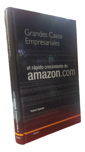 El Rápido Crecimiento De Amazon Spector, Robert Édit Deusto