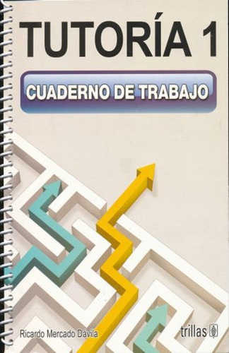 Tutoría 1 Cuaderno De Trabajo Trilla