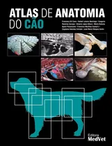Comprar Livro: Atlas De Anatomia Do Cão - Francisco Gil Cano