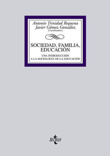 Sociedad, Familia, Educaciãâ³n, De Trinidad Requena, Antonio. Editorial Tecnos, Tapa Blanda En Español