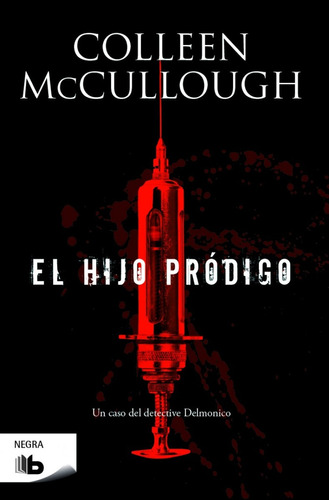 El Hijo Prodigo - Colleen Mccullough