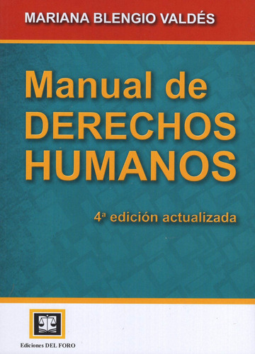 Libro: Manual De Derechos Humanos / Mariana Blengio Valdes, De Mariana Blengio Valdes. Editorial Ediciones Del Foro, Tapa Blanda En Español, 2022