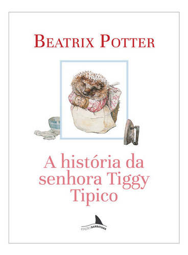 Livro: A História Da Senhora Tiggy Tipico, Beatrix Potter