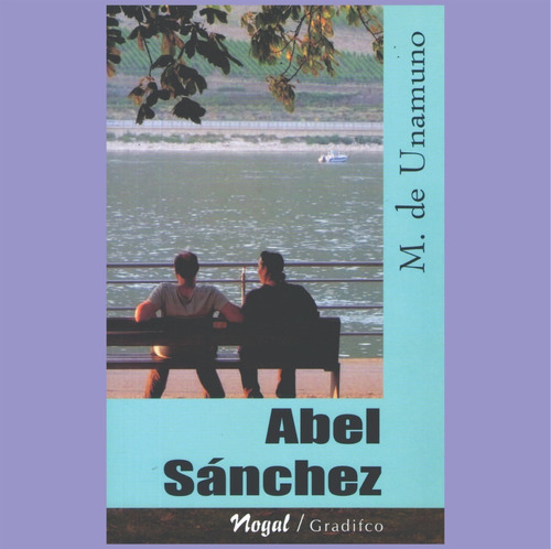 Abel Sánchez M. De Unamuno Libro Nuevo