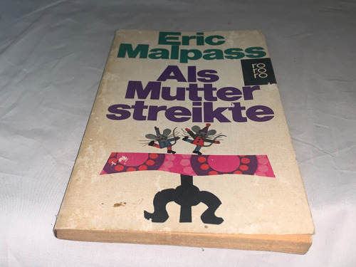 Als Mutter Streikte - Eric Malpass - Rowohlt (Usado)