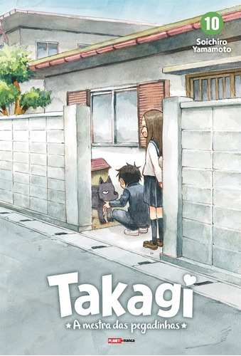 Takagi - A Mestra das Pegadinhas Vol. 10, de Yamamoto, Soichiro. Editora Panini Brasil LTDA, capa mole em português, 2022