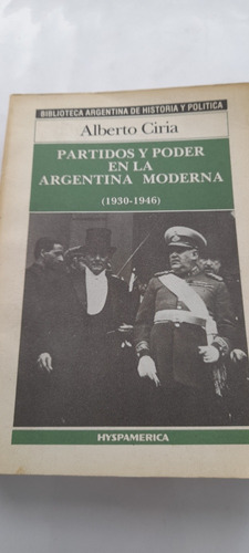 Política Y Poder Argentina Moderna De Alberto Ciria (usado)