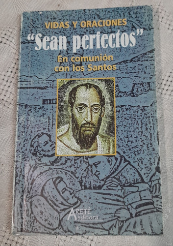 Vidas Y Oraciones Sean Perfectos En Comunion Con Los Santos 