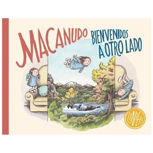 Libro Macanudo : Bienvenidos A Otro Lado De Liniers