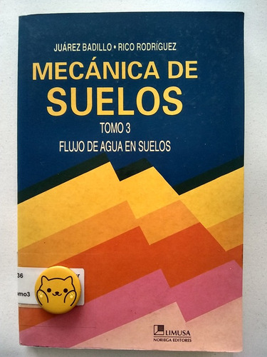 Libro Mecánica De Suelos Tomo 3 Badillo & Rodríguez 95n37