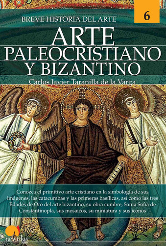 Breve Historia Del Arte Paleocristiano Y Bizantino - - *