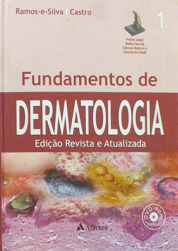 Fundamentos de dermatologia, de Silva, Márcia Ramos e. Editora Atheneu Ltda, capa mole em português, 2008