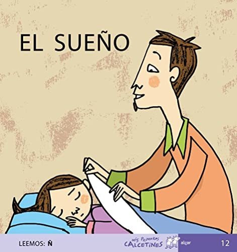 El Sueño: 12 (mis Primeros Calcetines)