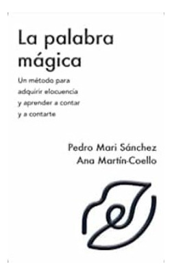 Libro La Palabra Magica - Mari Sanchez, Pedro