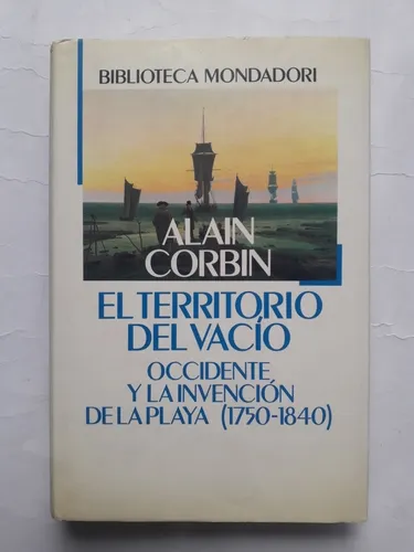 Alain Corbin / El Territorio Del Vacío