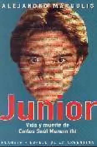 Junior, De Alejandro Margulis. Editorial Planeta, Tapa Tapa Blanda En Español