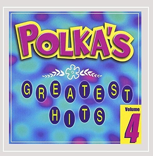Greatest Hits Volume 4 De Polka.