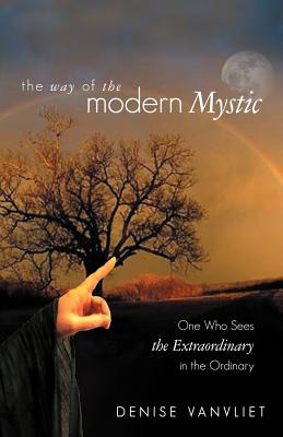 Libro The Way Of The Modern Mystic: One Who Sees The Extr...