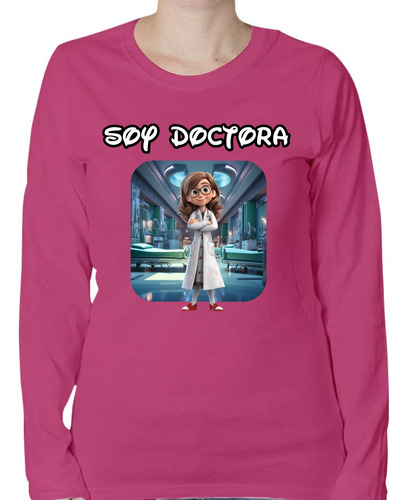 Playera De Dama Manga Larga -soy Doctora Profesiones