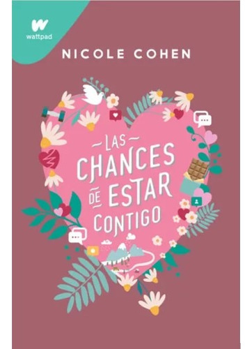 Las Chances De Estar Contigo. Nicole Cohen