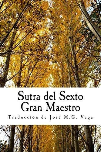 Libro: Sutra Del Sexto Gran Maestro: Sutra Del Estrado &-.
