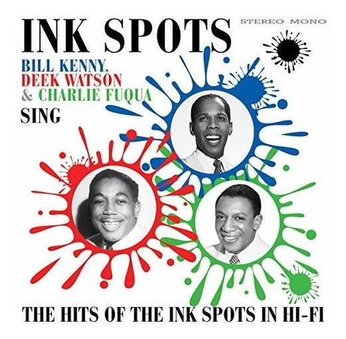 Cd Sing The Hits Of The Ink Spots In Hi-fi - Ink Spots