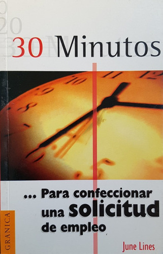 30 Minutos Para Confeccionar Una Solicitud De Empleo - Lines