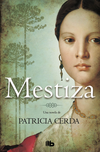 Mestiza - Cerda, Patricia - *