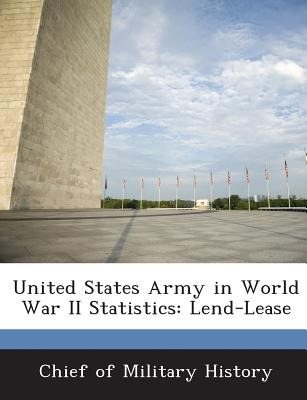 Libro United States Army In World War Ii Statistics: Lend...