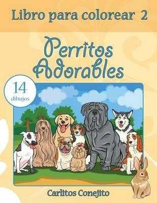 Libro Para Colorear Perritos Adorables  14 Dibujos  Caqwe