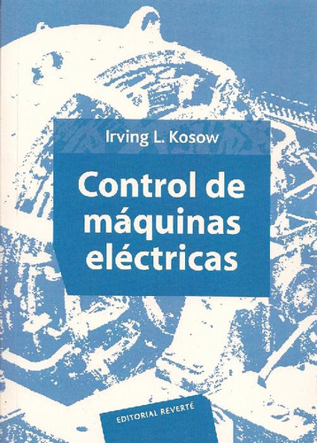 Libro Control De Máquinas Eléctricas De Irving L Kosow