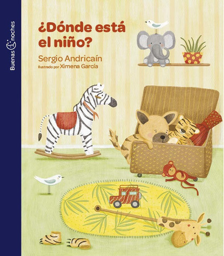 Libro Donde Esta El Niño? - Buenas Noches, De Andricain, Sergio. Editorial Norma, Tapa Blanda En Español, 2020