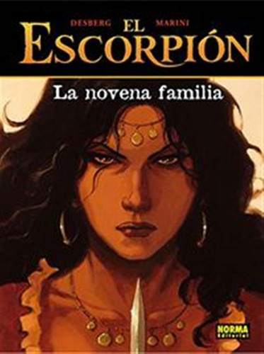 Escorpion 11 La Novena Familia - Desberg,stephen/marini,enri