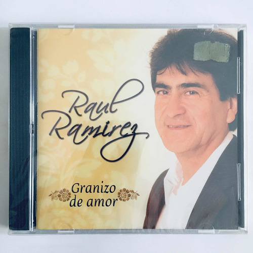 Raul Ramirez - Granizo De Amor Cd Nuevo