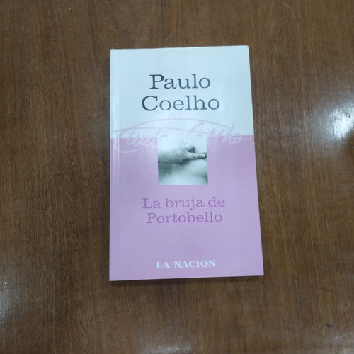 Libro De Paulo Cohelo, La Bruja De Portobello 2008