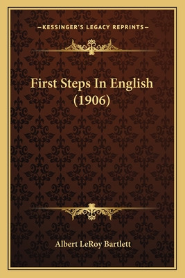 Libro First Steps In English (1906) - Bartlett, Albert Le...