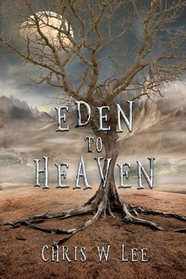 Libro Eden To Heaven - Lee, Chris W.