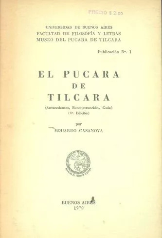 Eduardo Casanova: El Pucara De Tilcara