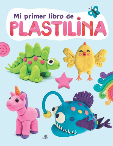 Libro Mi Primer Libro De Plastilina