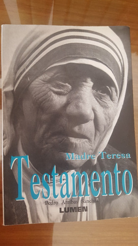 Madre Teresa Testamento - Pedro Arribas Sánchez