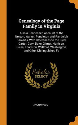 Libro Genealogy Of The Page Family In Virginia: Also A Co...