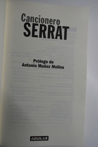 Cancionero Serrat Joan Manuel Serrat , A.muñoz Molina C260 (Usado)